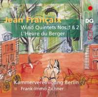 Françaix: Wind Quintets Nos. 1 & 2, L’Heure du Berger